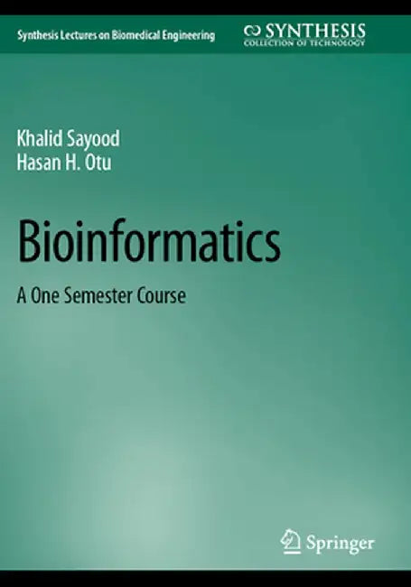 Bioinformatics: A One Semester Course by Khalid Sayood