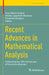Recent Advances in Mathematical Analysis: Celebrating the 70th Anniversary of Francesco Altomare by Anna Maria Candela
