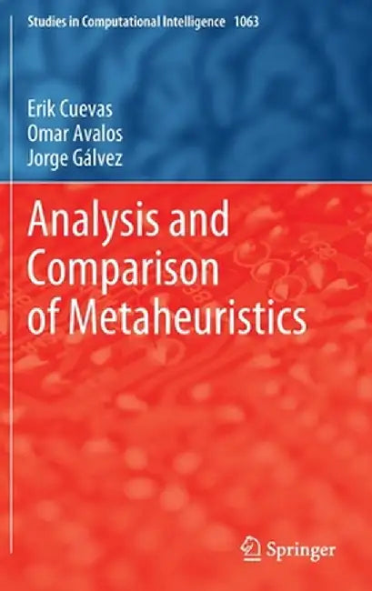 Analysis and Comparison of Metaheuristics by Erik Cuevas