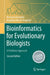 Bioinformatics for Evolutionary Biologists: A Problems Approach by Bernhard Haubold