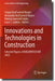 Innovations and Technologies in Construction: Selected Papers of Buildintech Bit 2022 by Sergey Vasil'yevich Klyuev