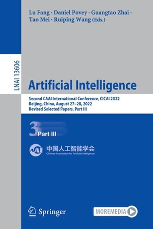 Artificial Intelligence: Second Caai International Conference, Cicai 2022, Beijing, China, August 27-28, 2022, Revised Selected Papers, Part II by Lu Fang