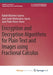 Encryption and Decryption Algorithms for Plain Text and Images using Fractional Calculus by Rabbi Deborah Prinz