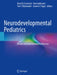 Neurodevelopmental Pediatrics: Genetic and Environmental Influences by David D. Eisenstat