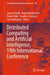 Distributed Computing and Artificial Intelligence, 19th International Conference by Sigeru Omatu
