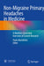 Non-Migraine Primary Headaches in Medicine: A Machine-Generated Overview of Current Research by Paolo Martelletti