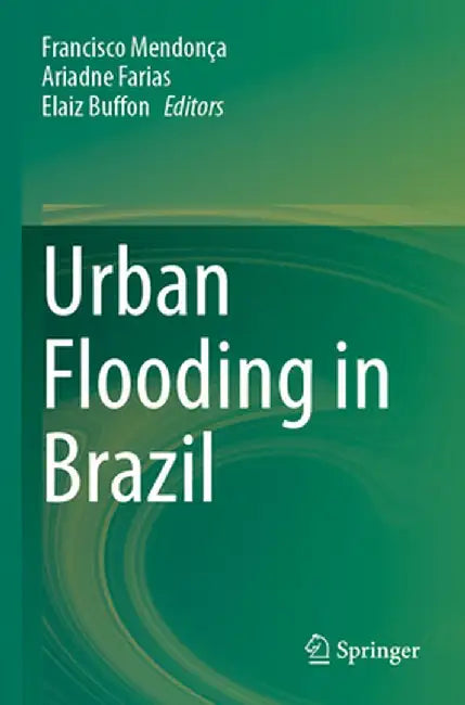 Urban Flooding in Brazil by Francisco Mendonça