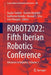 Robot2022: Fifth Iberian Robotics Conference: Advances in Robotics, Volume 1 by Danilo Tardioli