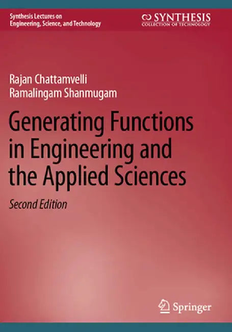 Generating Functions in Engineering and the Applied Sciences by Rajan Chattamvelli