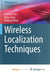 Wireless Localization Techniques by Martin R. Beveridge