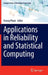 Applications in Reliability and Statistical Computing by Hoang Pham