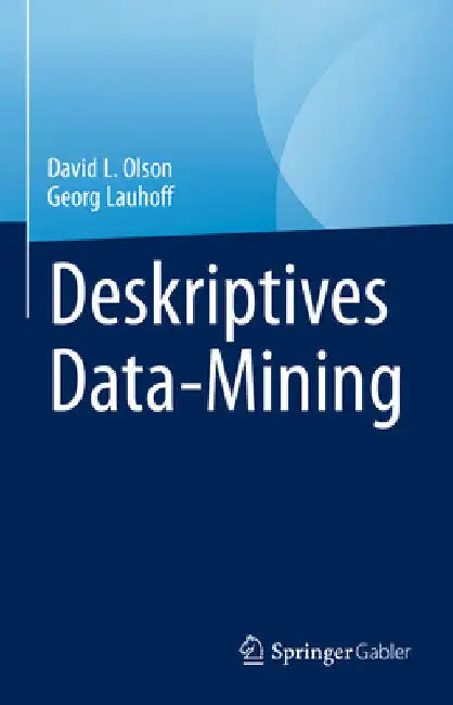 Deskriptives Data-Mining by David L. Olson