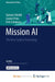Mission AI: The New System Technology by Tim Collins