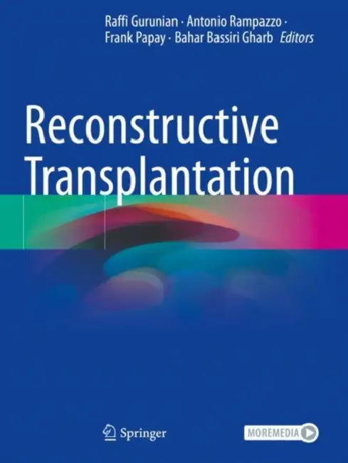 Reconstructive Transplantation by Raffi Gurunian
