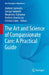 The Art and Science of Compassionate Care: A Practical Guide by George Samoutis