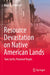 Resource Devastation on Native American Lands: Toxic Earth, Poisoned People by Bruce E. Johansen