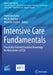 Intensive Care Fundamentals: Practically Oriented Essential Knowledge for Newcomers to Icus by Frantisek Duska