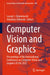 Computer Vision and Graphics: Proceedings of the International Conference on Computer Vision and Graphics Iccvg 2022 by Leszek J. Chmielewski