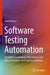 Software Testing Automation: Testability Evaluation, Refactoring, Test Data Generation and Fault Localization by Saeed Parsa