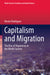 Capitalism and Migration: The Rise of Hegemony in the World-System by Nestor Rodriguez