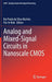 Analog and Mixed-Signal Circuits in Nanoscale CMOS by Rui Paulo Da Silva Martins