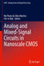 Analog and Mixed-Signal Circuits in Nanoscale CMOS by Rui Paulo Da Silva Martins