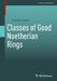 Classes of Good Noetherian Rings by Cristodor Ionescu