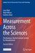 Measurement Across the Sciences: Developing a Shared Concept System for Measurement by Mari, Luca