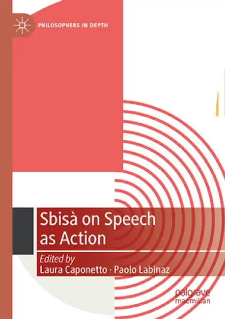 Sbisà on Speech as Action by Laura Caponetto