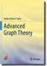 Advanced Graph Theory by Santosh Kumar Yadav