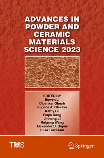 Advances in Powder and Ceramic Materials Science 2023 by Bowen Li