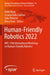 Human-Friendly Robotics 2022: Hfr: 15th International Workshop on Human-Friendly Robotics by Pablo Borja