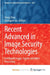 Recent Advanced in Image Security Technologies: Intelligent Image, Signal, and Video Processing by Scott Raab