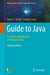 Guide to Java: A Concise Introduction to Programming by Streib