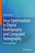 Dose Optimization in Digital Radiography and Computed Tomography: An Essential Guide by Euclid Seeram