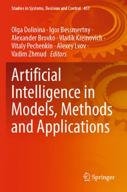 Artificial Intelligence in Models, Methods and Applications by Olga Dolinina