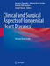 Clinical and Surgical Aspects of Congenital Heart Diseases: Text and Study Guide by Tagarakis, Georgios