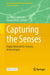 Capturing the Senses: Digital Methods for Sensory Archaeologies by Giacomo Landeschi