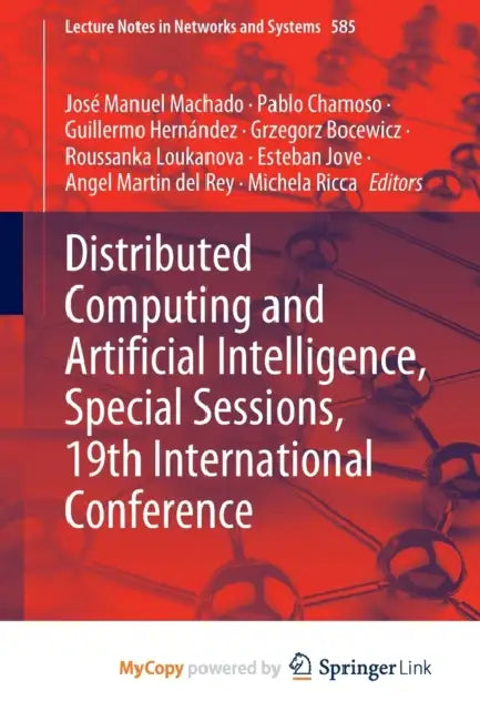 Distributed Computing and Artificial Intelligence, Special Sessions, 19th International Conference