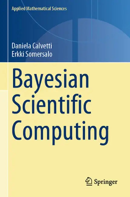 Bayesian Scientific Computing by Daniela Calvetti