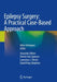 Epilepsy Surgery: A Practical Case-Based Approach by Aline Herlopian