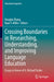Crossing Boundaries in Researching, Understanding, and Improving Language Education: Essays in Honor of G. Richard Tucker by Dongbo Zhang