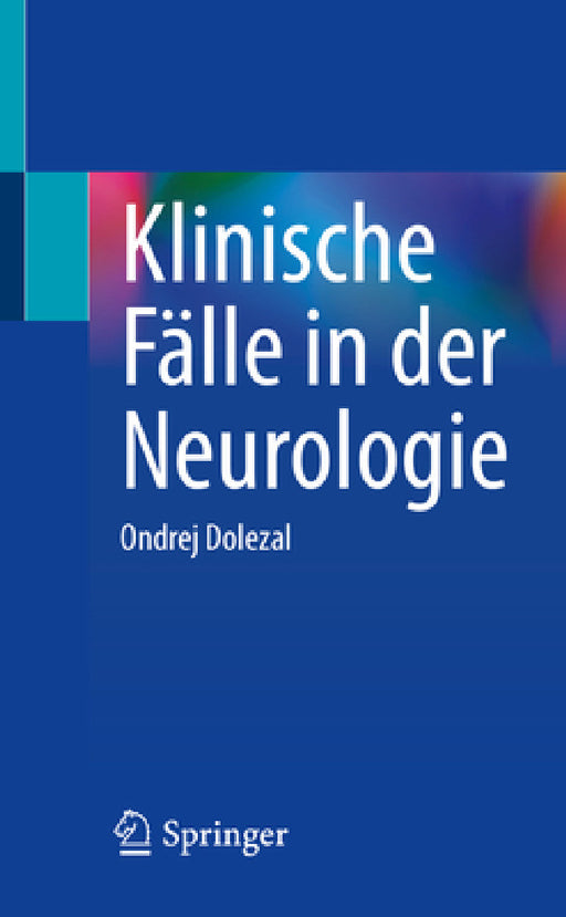 Klinische Fälle in Der Neurologie by Ondrej Dolezal