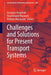 Challenges and Solutions for Present Transport Systems by Grzegorz Sierpiński