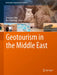 Geotourism in the Middle East by Mamoon Allan