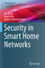 Security in Smart Home Networks by Yan Meng