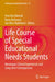 Life Course of Special Educational Needs Students: Norwegian School Experiences and Long-Term Consequences by Finn Ove Båtevik