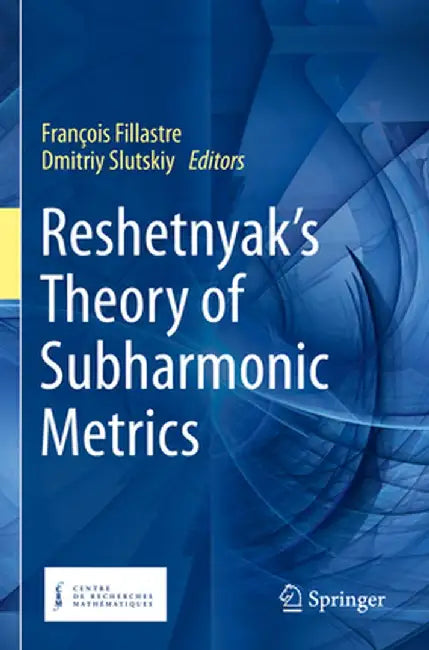 Reshetnyak's Theory of Subharmonic Metrics by François Fillastre