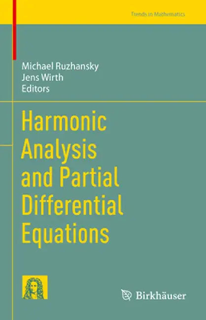 Harmonic Analysis and Partial Differential Equations by Michael Ruzhansky