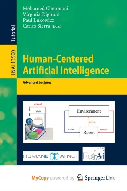 Human-Centered Artificial Intelligence: Advanced Lectures by C. S.; Kierkegaard, Soren; Janzen, David; Wilson-Hartgrove, Jonathan; Foster, Richard J.; Day, Dorothy; Chittister, Joan; Bonhoeffer, Dietrich; Arnold, Eberhard; Dostoyevsky, Fyodor Lewis